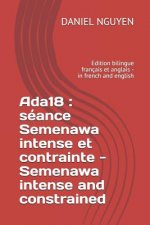 Ada18: Séance Semenawa Intense Et Contrainte - Semenawa Intense and Constrained: Edition Bilingue Français Et Anglais - In Fr