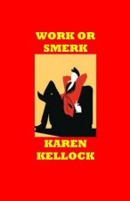 Work or Smerk