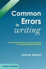 Common Errors in Writing: A Comprehensive and Easy-To-Read Resource for Improving English Writing Skills