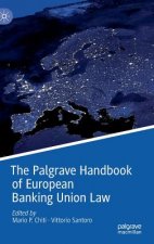 Palgrave Handbook of European Banking Union Law