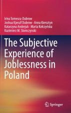 Subjective Experience of Joblessness in Poland