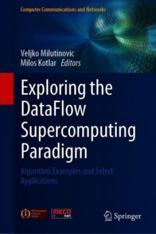 Exploring the DataFlow Supercomputing Paradigm