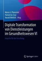 Digitale Transformation von Dienstleistungen im Gesundheitswesen VI
