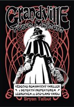 Grandville 5 - Force Majeure