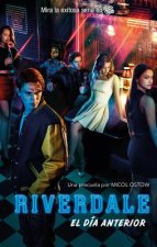 Riverdale : el día anterior