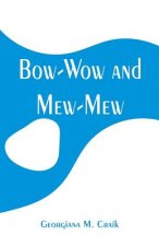 Bow-Wow and Mew-Mew