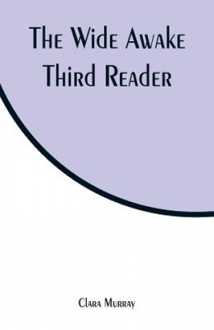 Wide Awake Third Reader