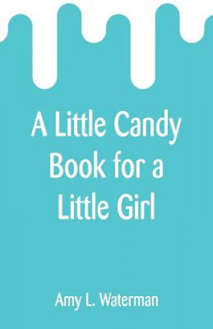 Little Candy Book for a Little Girl
