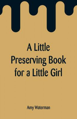 Little Preserving Book for a Little Girl