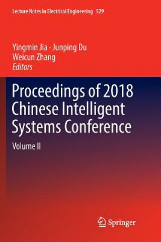 Proceedings of 2018 Chinese Intelligent Systems Conference