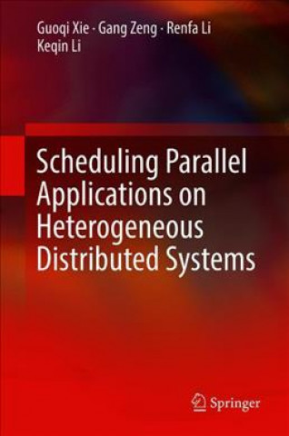 Scheduling Parallel Applications on Heterogeneous Distributed Systems