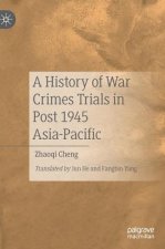 History of War Crimes Trials in Post 1945 Asia-Pacific