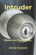 Intruder: Abduction Conspiracy