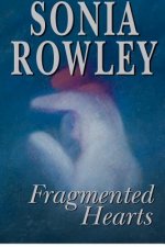 Fragmented Hearts