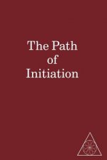 The Path of Initiation I and II