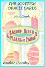 Sacred Sites & Places of Power 3: Scottish Oracle Cards Handbook
