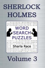 Sherlock Holmes Word Search Puzzles Volume 3: The Five Orange Pips and The Man with the Twisted Lip