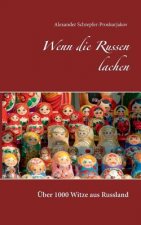 Wenn die Russen lachen