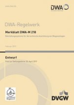 Merkblatt DWA-M 218 Rohrleitungssysteme für die technische Ausrüstung von Biogasanlagen (Entwurf)