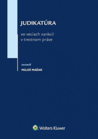 Judikatúra vo veciach sankcií v trestnom práve