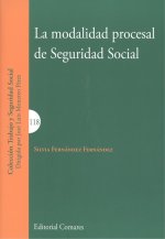 LA MODALIDAD PROCESAL DE SEGURIDAD SOCIAL