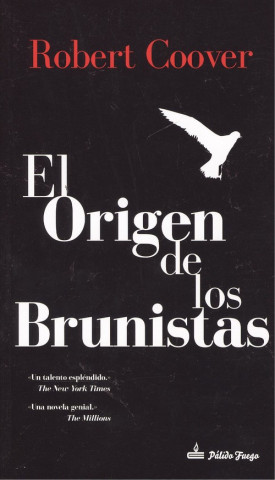 EL ORIGEN DE LOS BRUNISTAS