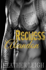 Reckless Abandon (Condemned Angels MC #3)