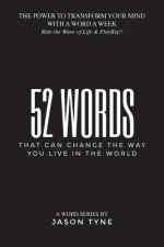 52 Words: That Can Change The Way You Live In The World