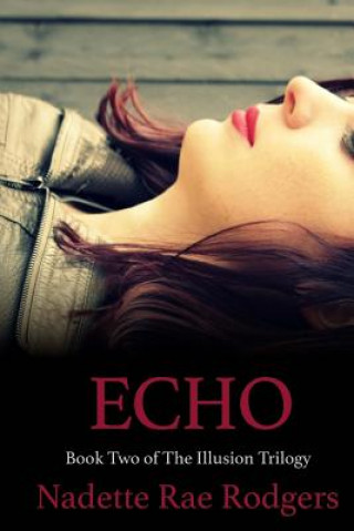 Echo: Book Two