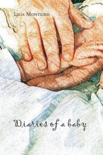 Diaries of a baby