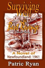 Surviving Well is the Best Revenge: Newfoundland 1961