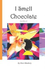 I Smell Chocolate