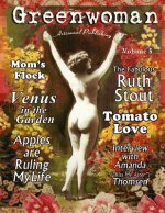 Greenwoman Volume 5: Ruth Stout
