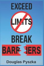 Exceed Limits and Break Barriers: Understanding the Power of Words