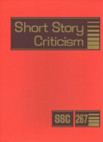 Short Story Criticism: Excerpts from Criticism of the Works of Short Fiction Writers