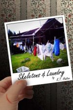 Skeletons and Laundry