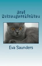 Drei Katzengeschichten