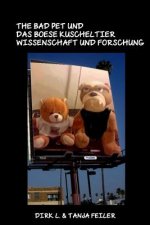The Bad Pet Und Das Boese Kuscheltier: Wissenschaft Und Forschung