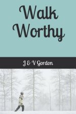 Walk Worthy