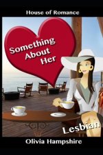 Something about Her