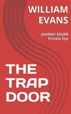 The Trap Door: JOHNNY EAGER Private Eye