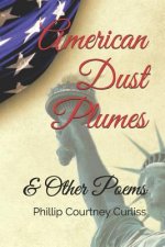 American Dust Plumes: & Other Poems