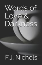 Words of Love & Darkness