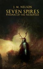 Seven Spires: Whispers of the Necropolis