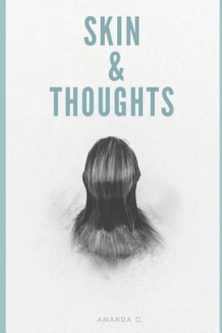 Skin & Thoughts
