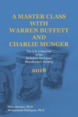 A Master Class with Warren Buffett and Charlie Munger 2018