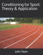 Conditioning for Sport: Theory & Application