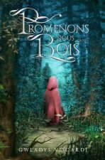Promenons-nous dans les bois