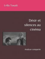 Désir et silences au cinéma: Analyse comparée