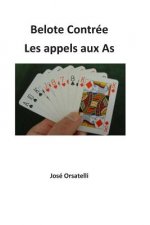 Belote Contrée - Les appels: Appels aux As